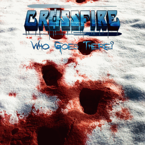 Crossfire (IRL) : Who Goes There?